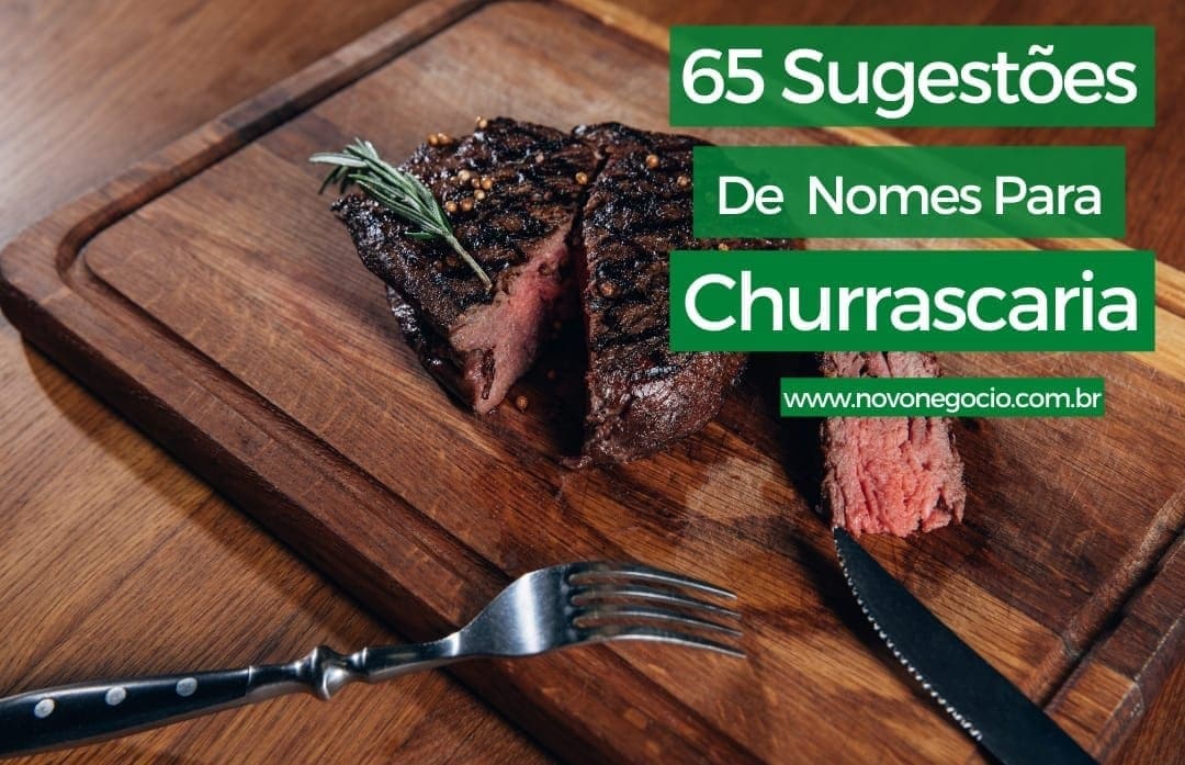 Nomes para Churrascaria: Lista com 65 sugestões que vão te inspirar